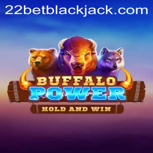 Exploring the Thrills of BuffaloPower at 22bet