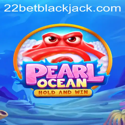 PearlOcean: Dive into the Enchanting Underwater Adventure with 22bet
